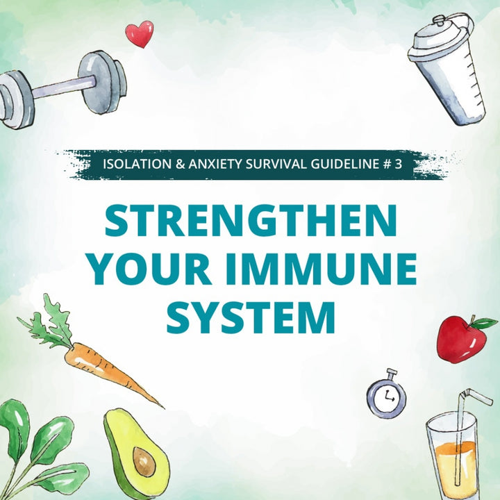 #3 STRENGTHEN YOUR IMMUNE SYSTEM